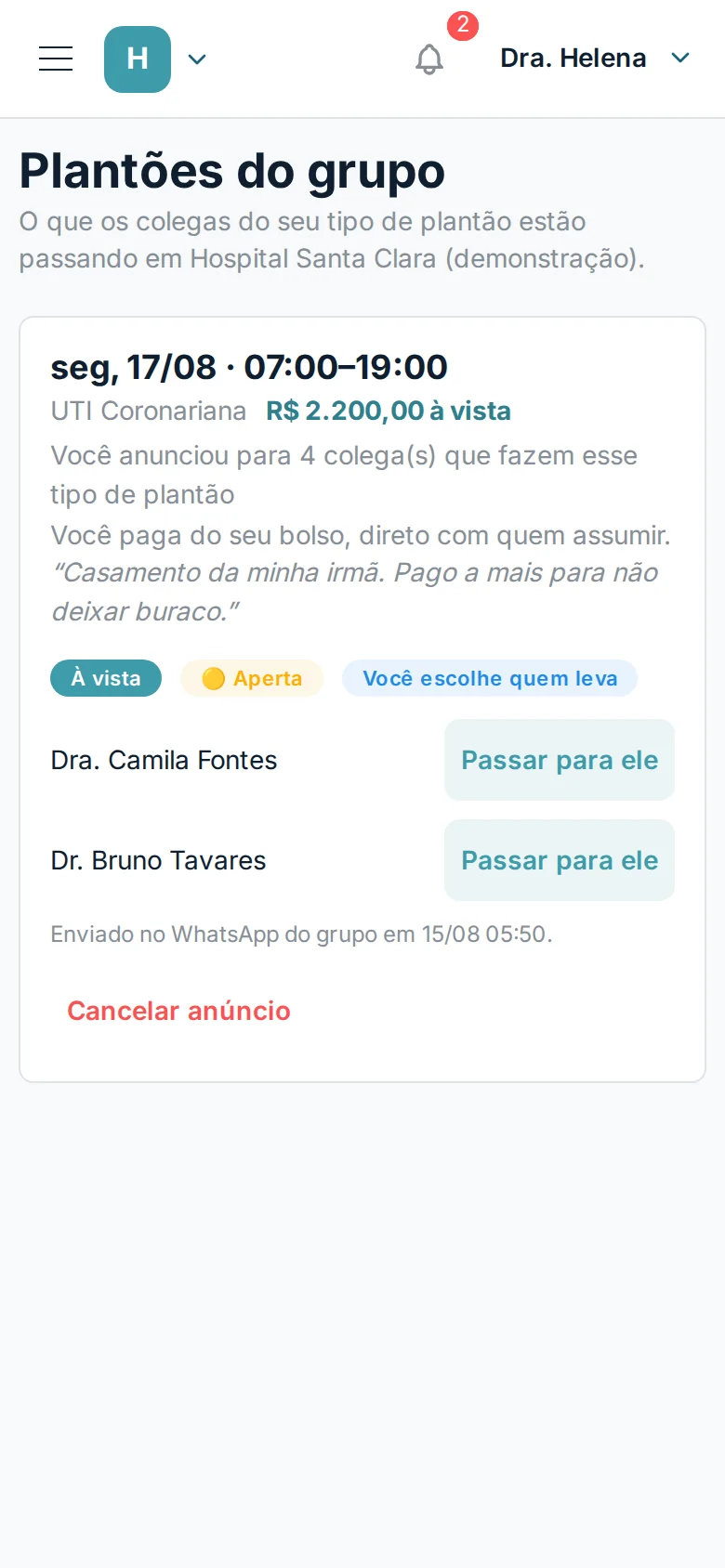 Tela de plantões do grupo, com o plantão anunciado e quem se interessou